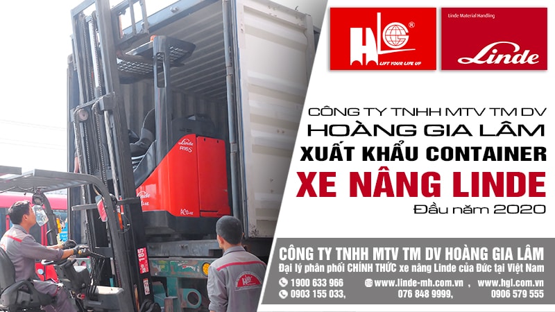 CTY Hoàng Gia Lâm xuất khẩu container xe nâng Linde đầu năm 2020